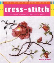 Cover of: Potter Needlework Library: Cross-Stitch by Gloria Nichol, Gloria Nichol