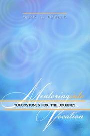 Cover of: Mentoring Into Vocation | Mark, A. Fowler