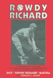 Cover of: Rowdy Richard: a firsthand account of the National League baseball wars of the 1930s and the men who fought them