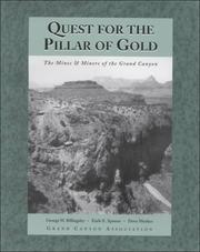 Cover of: Quest for the pillar of gold: the mines & miners of the Grand Canyon