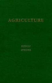 Cover of: Agriculture: Spiritual Foundations for the Renewal of Agriculture