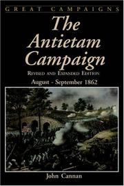Cover of: The Antietam Campaign: August-September 1862 (Great Campaigns)
