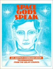 Space Gods Speak by Carol Ann Rodriguez