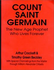 Cover of: Count Saint Germain: The New Age Prophet Who Lives Forever