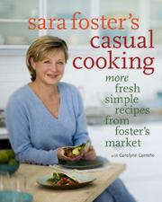 Cover of: Sara Foster's Casual Cooking by Sara Foster, Carolynn Carreno