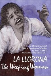 Cover of: LA Llorona the Weeping Woman by Joe Hayes