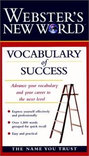 Cover of: Webster's New World Vocabulary of Success by Michael Miller, Mike Miller, William R. Todd-Mancillas, Mike Miller, William R. Todd-Mancillas