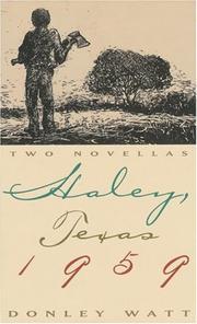 Cover of: Haley, Texas 1959 by Donley Watt