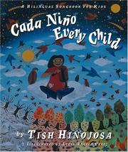 Cover of: Cada Nino/Every Child: A Bilingual Songbook for Kids