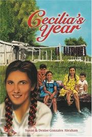 Cecilia's year by Susan Gonzales Abraham