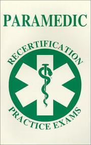 Cover of: Paramedic recertification practice exams by Arthur R. Couvillon