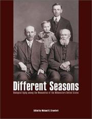 Cover of: Different Seasons: Biological Aging in Midwestern Mennonites, United States (Anthropology Series)