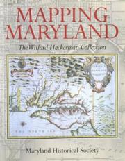 Cover of: Mapping Maryland | Willard Hackerman Collections