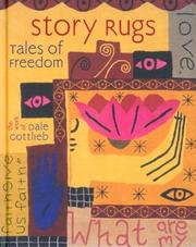 Cover of: Story rugs: tales of freedom : the work of Dale Gottlieb