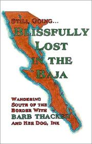 Cover of: Still going--, blissfully lost in the Baja