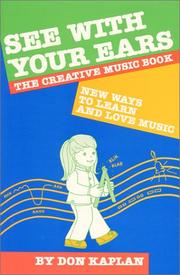 Cover of: See with your ears by Don Kaplan
