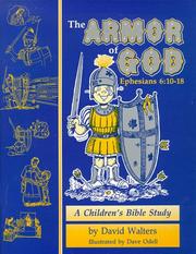 Cover of: The Armor of God: a Children's Bible Study in Ephesians 6:10-18