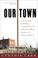 Cover of: Our Town