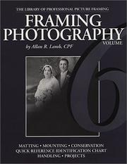 Cover of: Framing Photography (Library of Professional Picture Framing, Volume 6) by Allan R. Lamb