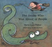 Cover of: The Snake Who Was Afraid of People