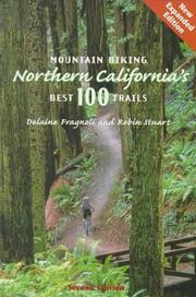 Mountain biking northern California's best 100 trails by Delaine Fragnoli