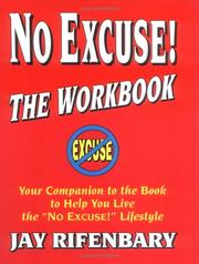 Cover of: No Excuse! The Workbook : Your Companion to the Book to Help You Live the 'No Excuse!' Lifestyle (Personal Development Series) (Personal Development Series)