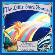 Cover of: The little star's journey: a fairytale for survivors of all kinds
