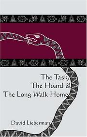 Cover of: The task, the hoard & the long walk home