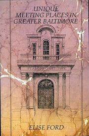 Cover of: Unique meeting places in Greater Baltimore: distinctive conference and party facilities from downtown to the Eastern Shore