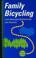 Cover of: Family bicycling in the Washington-Baltimore area