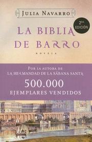 Cover of: BIBLIA DE BARRO, LA (Exitos) by Julia Navarro