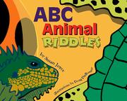 Cover of: ABC animal riddles by Susan Joyce, Susan Joyce