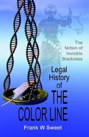 Cover of: Legal History of the Color Line by Frank W. Sweet