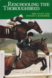 Cover of: Reschooling the thoroughbred by Peggy Pittenger