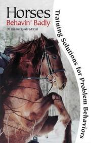 Cover of: Horses behavin' badly: training solutions for problem behaviors