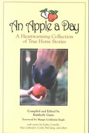 Cover of: An Apple a Day: A Heartwarming Collection of True Horse Stories