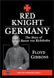 The Red Knight of Germany by Floyd Phillips Gibbons