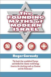 Cover of: The Founding Myths of Modern Israel by Roger Garaudy