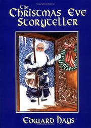 Cover of: The Christmas Eve Storyteller by Edward Hays