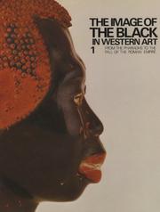 Cover of: The Image of the Black In Western Art by Amadou-Mahtar M'Bow, Jean Vercoutter, Jean Leclant, Frank M. Snowden, Jehan Desanges