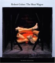 Cover of: Robert Gober: The Meat Wagon