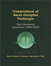 Cover of: Compendium of Sacro Occipital Technique: Peer-Reviewed Literature 1984-2000