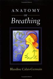 Cover of: Anatomy of Breathing by Blandine Calais-Germain