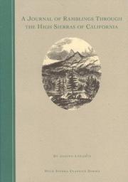 Cover of: A journal of ramblings through the High Sierras of California by the "university excursion party"