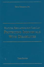 Statutes, regulations, and case law protecting individuals with disabilities by -