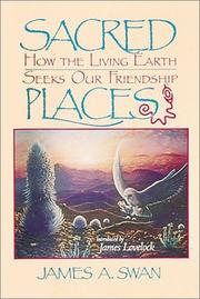Cover of: Sacred places: how the living earth seeks our friendship