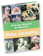 Cover of: Melon Garnishing:  (Packaged with Tools)