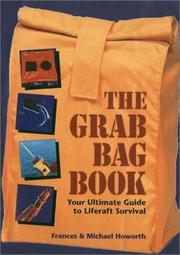 Cover of: Grab Bag Book:Your Ultimate Guide to Liferaft Survival