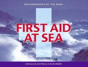 Cover of: First Aid at Sea by Douglas Justins, Colin Berry