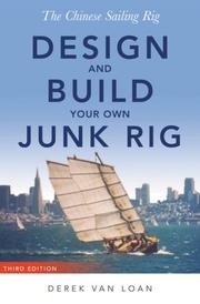 Cover of: The Chinese Sailing Rig - Design and Build Your Own Junk Rig